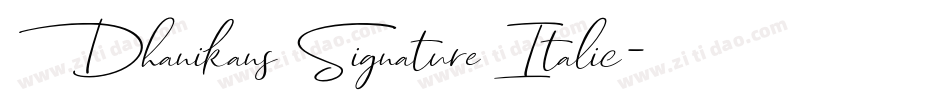 Dhanikans Signature Italic字体转换